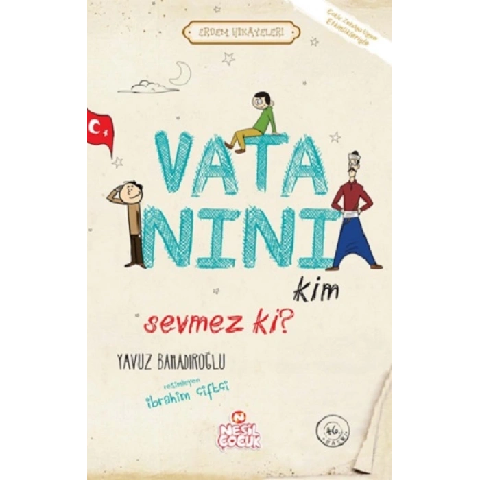 Vatanını Kim Sevmez Ki?