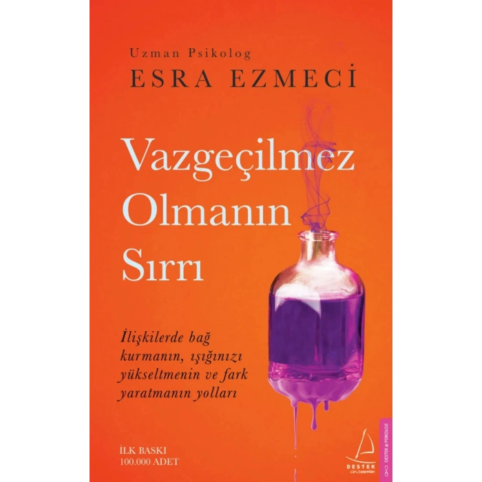 Vazgeçilmez Olmanın Sırrı