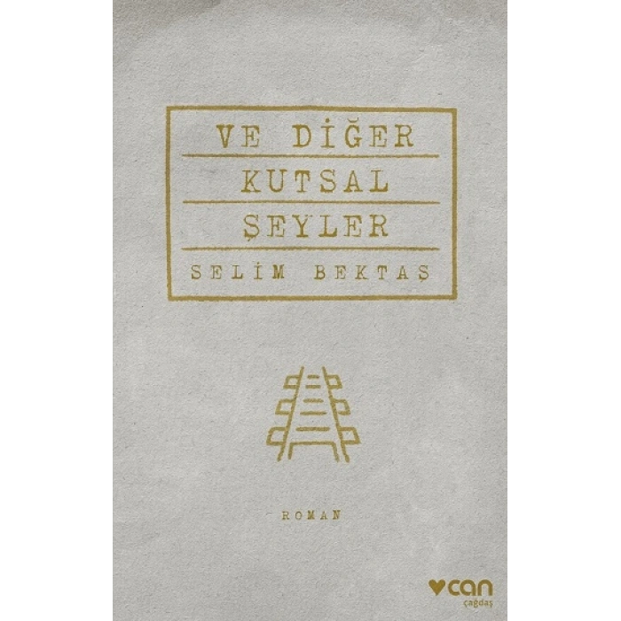 Ve Diğer Kutsal Şeyler