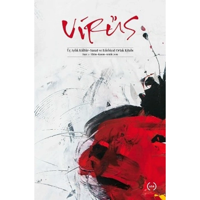 Virüs Üç Aylık Kültür Sanat Ve Edebiyat Dergisi (ortak Kitap)
