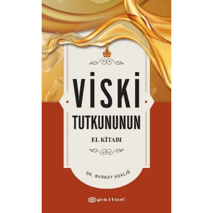 Viski Tutkununun El Kitabı