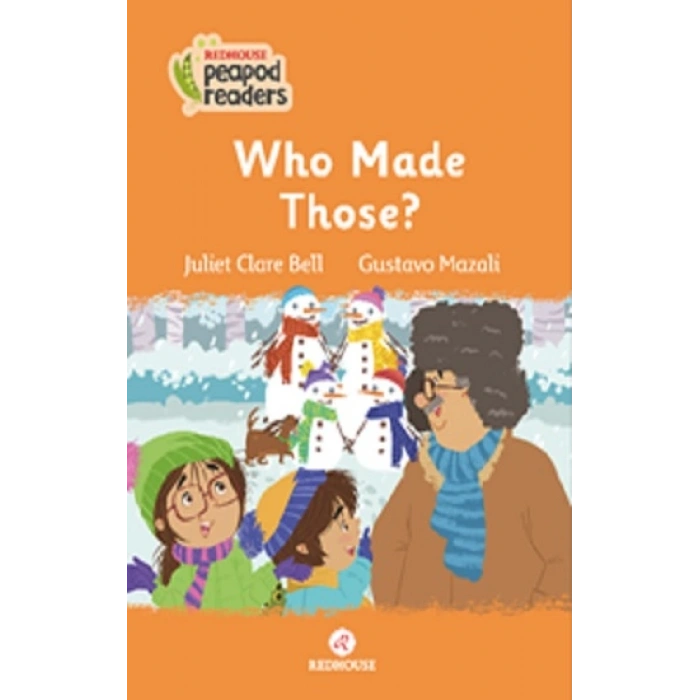 Who Made Those ? -peapod Readers -7