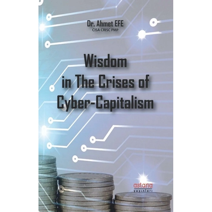 Wisdom İn The Crises Of Cyber - Capitalism