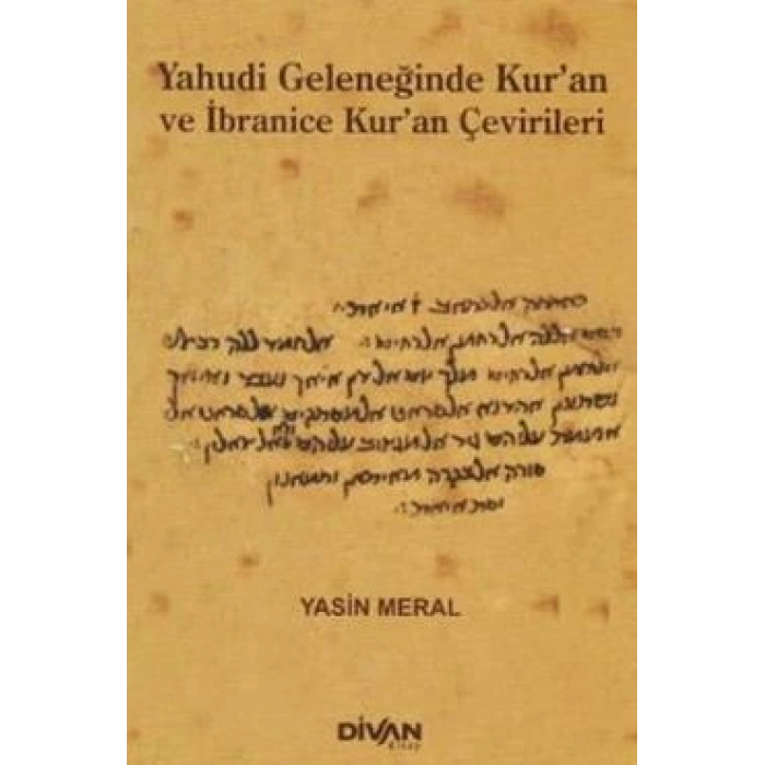 Yahudi Geleneğinde Kuran ve İbranice Kuran Çevirileri