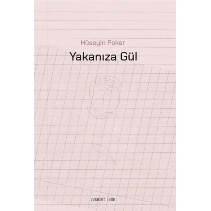 Yakanıza Gül