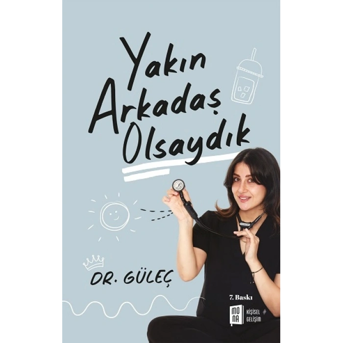 Yakın Arkadaş Olsaydık