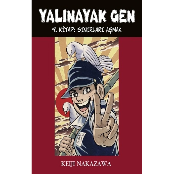Yalınayak Gen - 9 Sınırları Aşmak