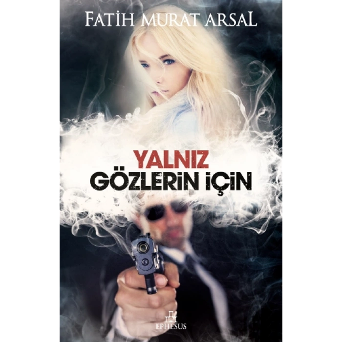 Yalnız Gözlerin İçin (ciltli)