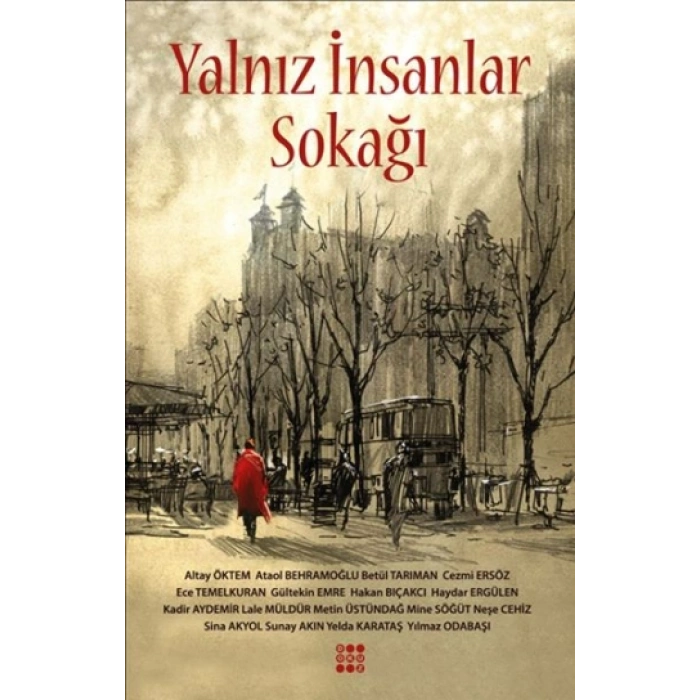 Yalnız İnsanlar Sokağı