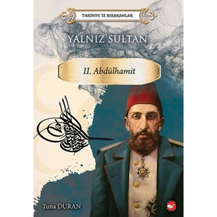 Yalnız Sultan Iı. Abdülhamit