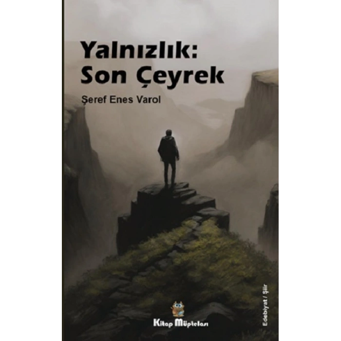 Yalnızlık: Son Çeyrek