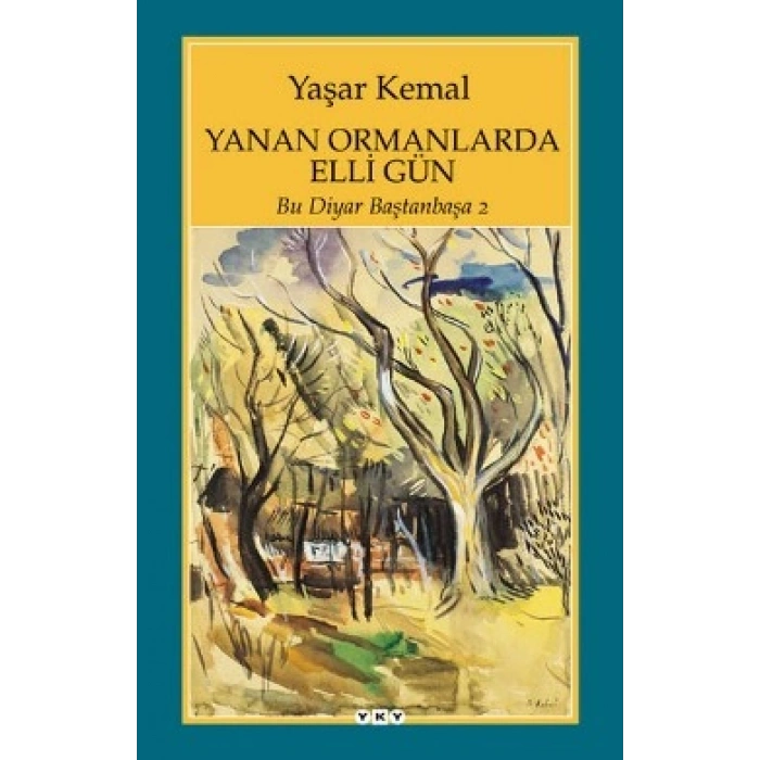 Yanan Ormanlarda Elli Gün