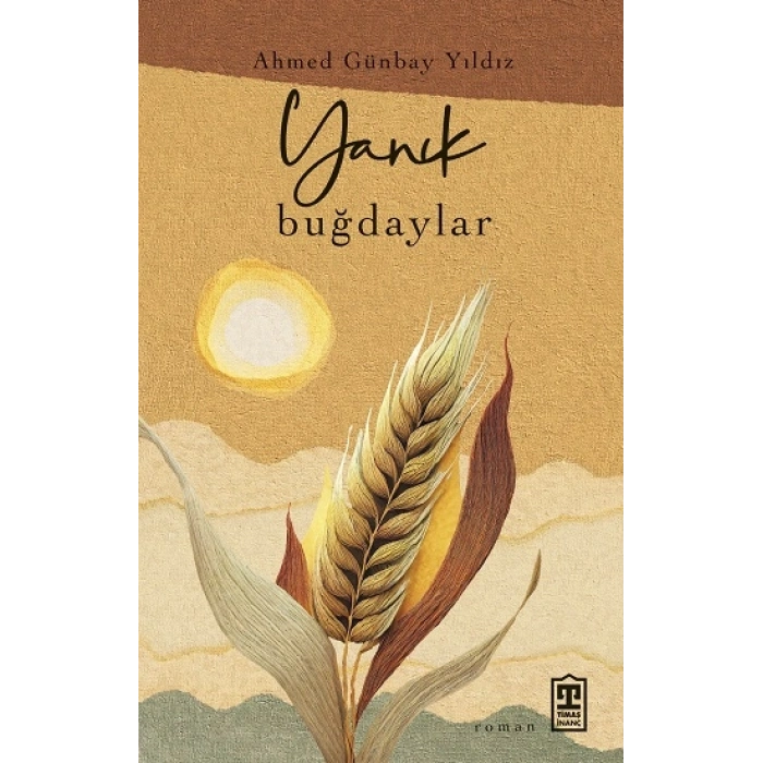 Yanık Buğdaylar