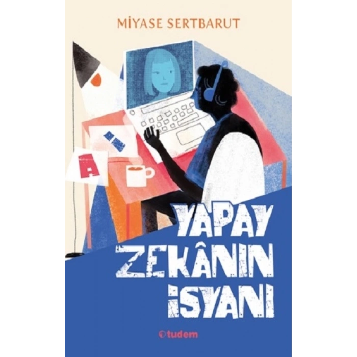 Yapay Zekanın İsyanı