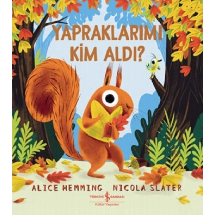 Yapraklarımi Kim Aldı ?