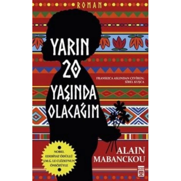 Yarın Yirmi Yaşında Olacağım