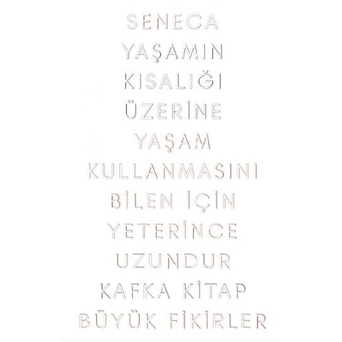 Yaşamın Kısalığı Üzerine