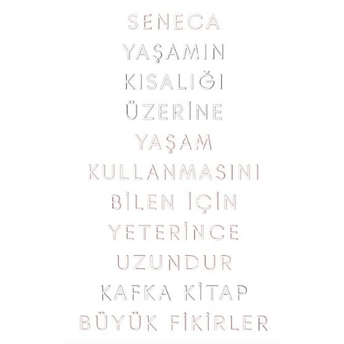 Yaşamın Kısalığı Üzerine