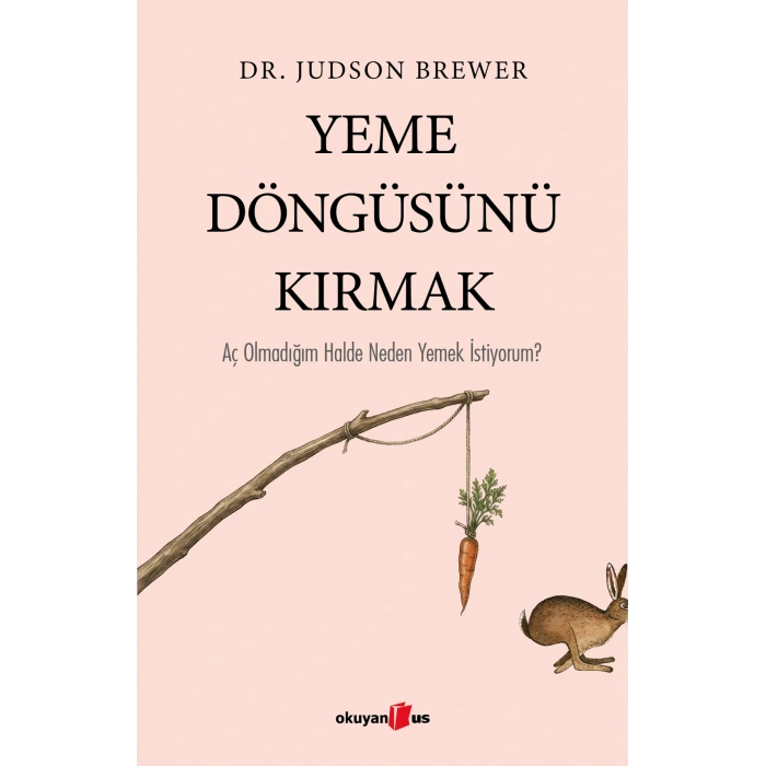 Yeme Döngüsünü Kırmak
