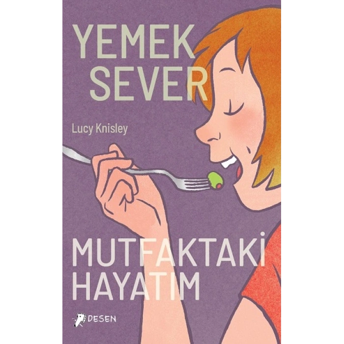 Yemeksever: Mutfaktaki Hayatım