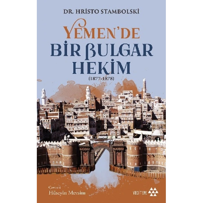 Yemende Bir Bulgar Hekim