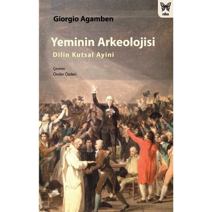 Yeminin Arkeolojisi: Dilin Kutsal Ayini