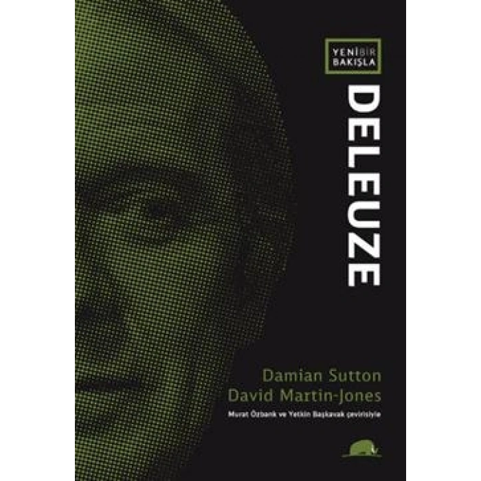 Yeni Bir Bakışla Deleuze