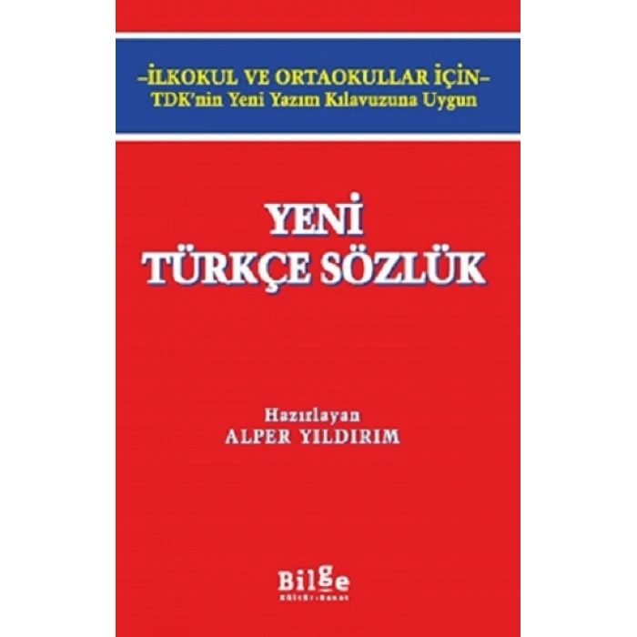 Yeni Türkçe Sözlük -ilkokul Ve Ortaokullar İçin-