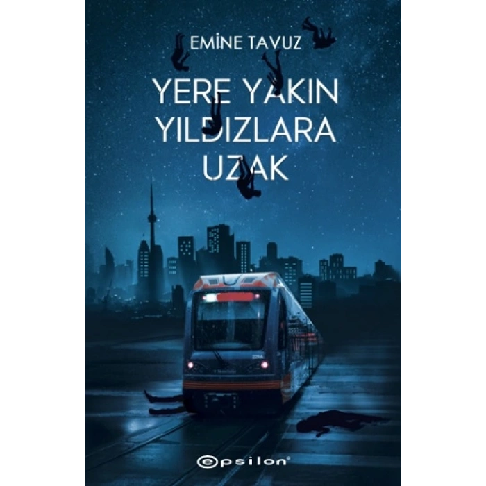 Yere Yakın Yıldızlara Uzak (ciltli)