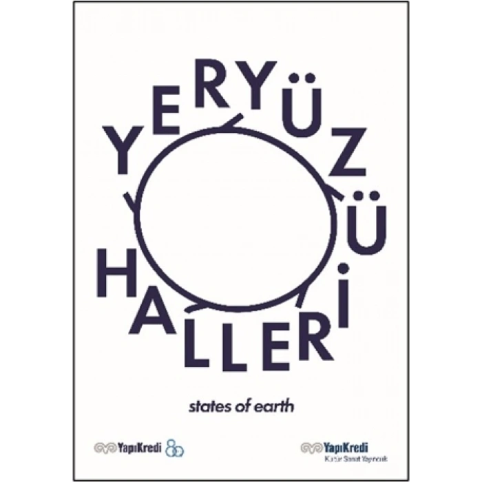Yeryüzü Halleri / States Of Earth