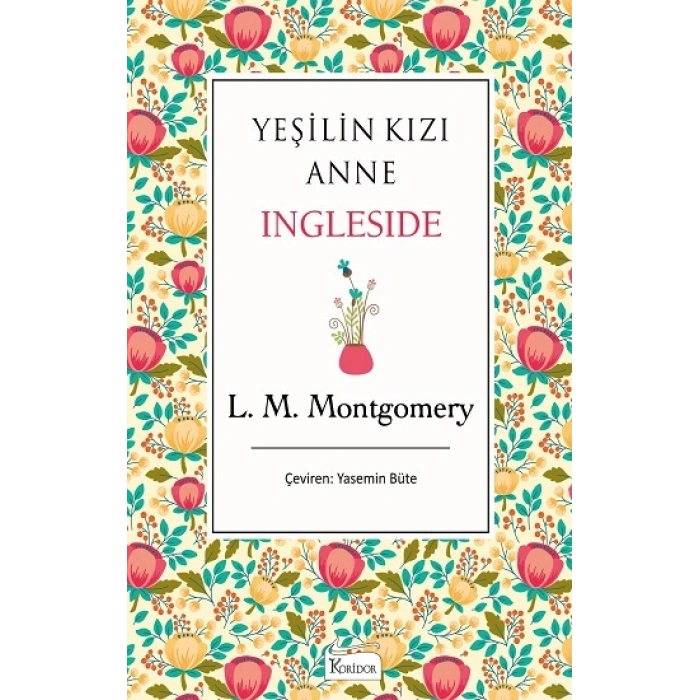 Yeşilin Kızı Anne Ingleside (bez Ciltli)