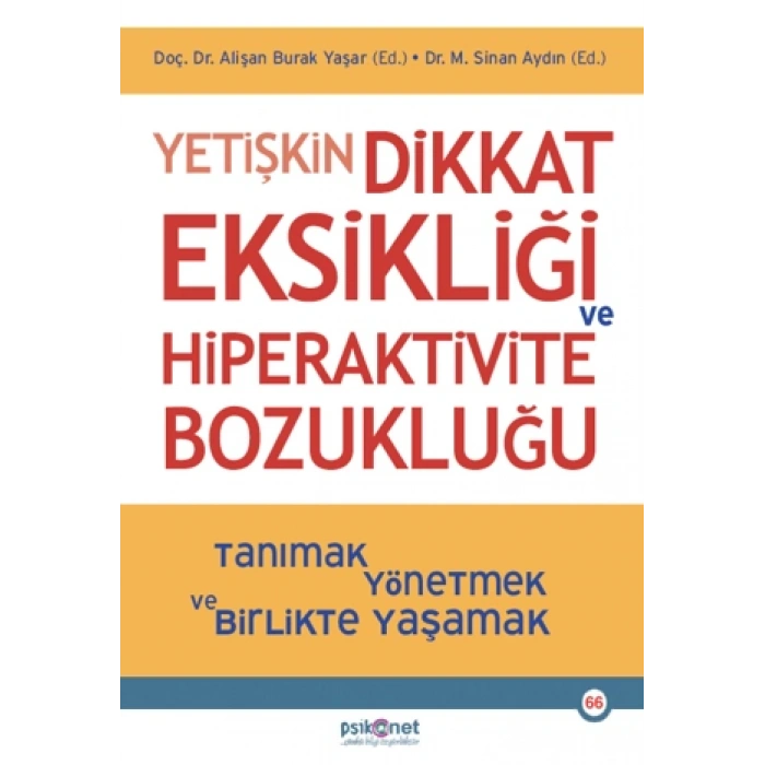 Yetişkin Dikkat Eksikliği Ve Hiperaktivite Bozukluğu