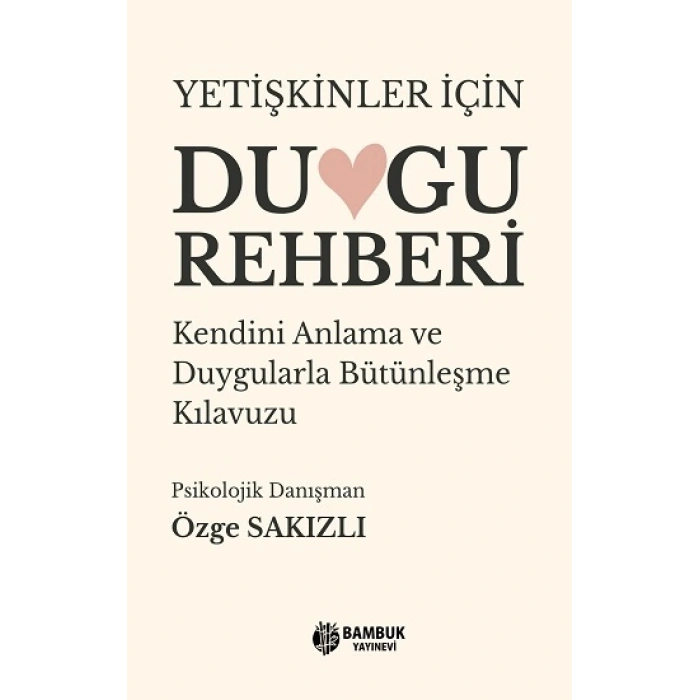 Yetişkinler İçin Duygu Rehberi
