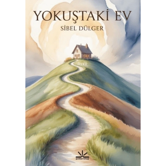 Yokuştaki Ev
