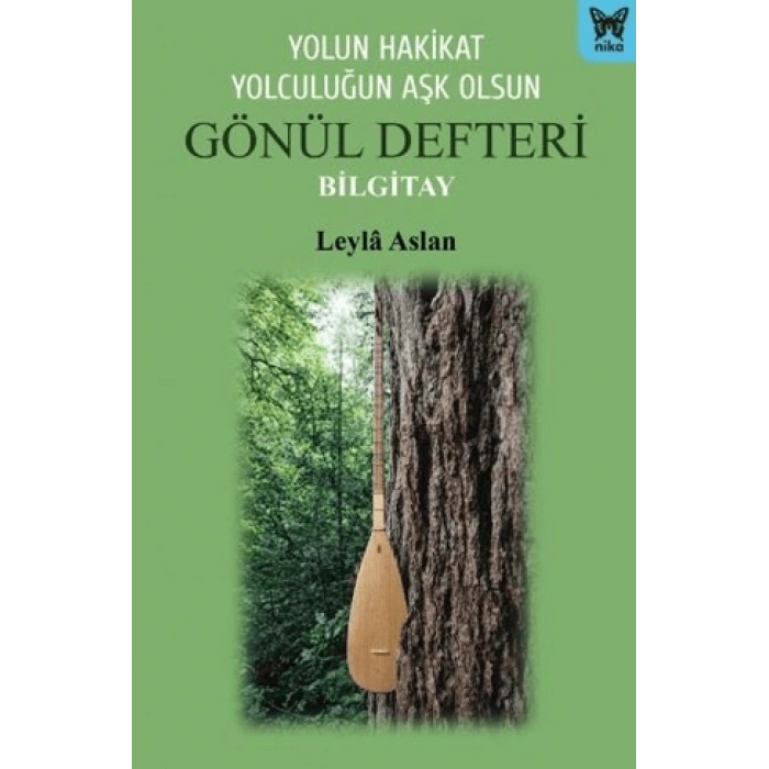 Yolun Hakikat Yolculuğun Aşk Olsun Gönül Defteri Bilgitay