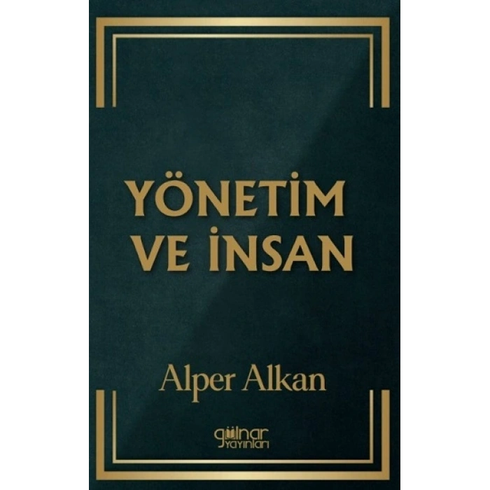 Yönetim Ve İnsan