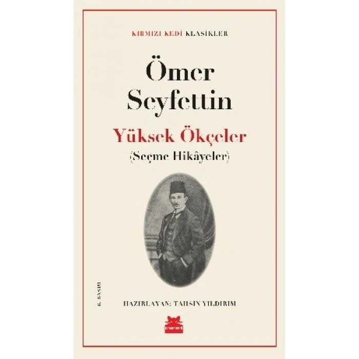 Yüksek Ökçeler - Seçme Hikayeler