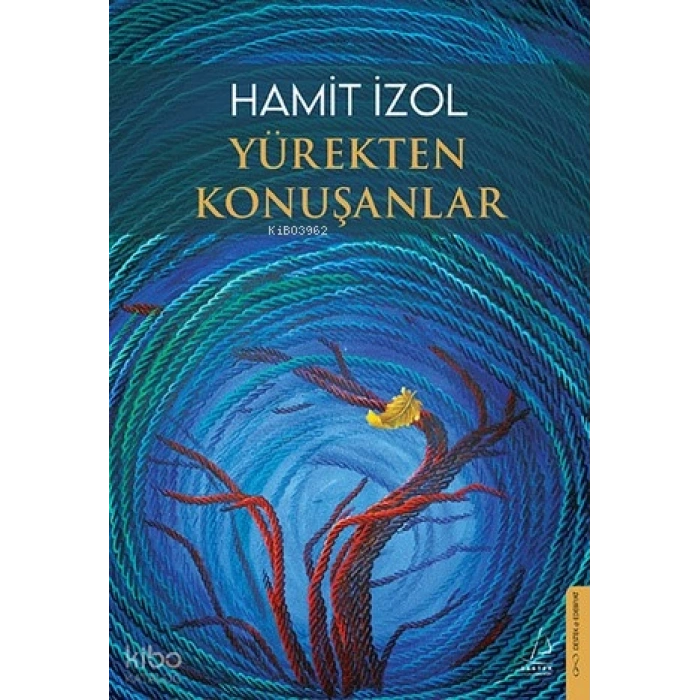 Yürekten Konuşanlar