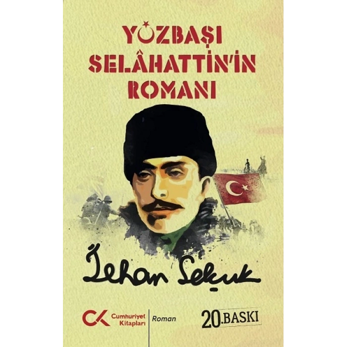Yüzbaşı Selahattin’in Romanı