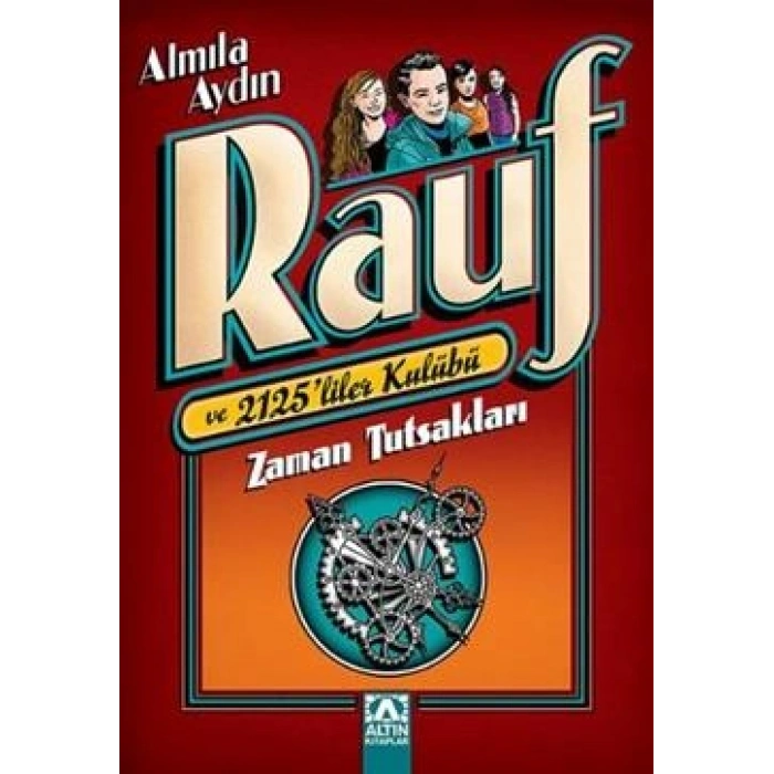 Zaman Tutsakları: Rauf Ve 2125liler Kulübü