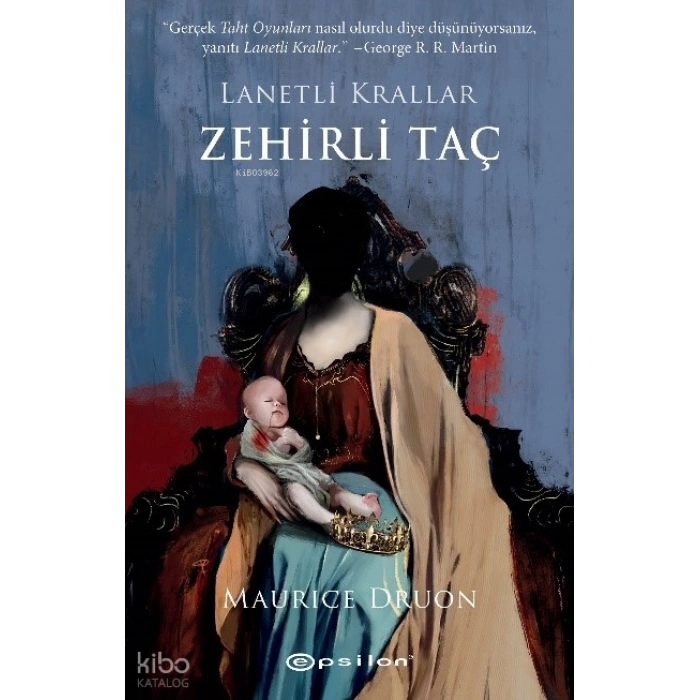 Zehirli Taç;lanetli Krallar