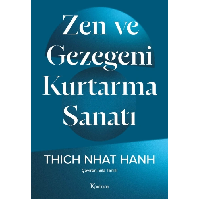 Zen Ve Gezegeni Kurtarma Sanatı