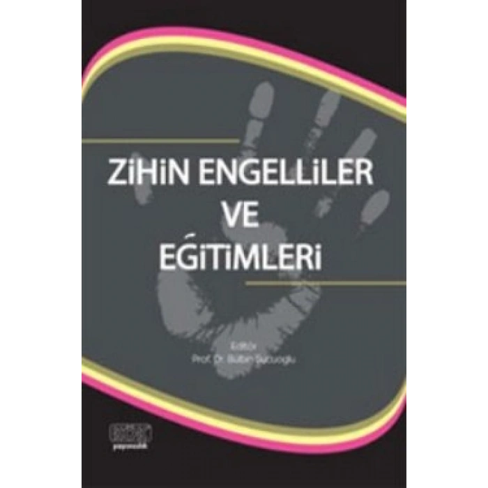 Zihin Engelliler Ve Eğitimleri