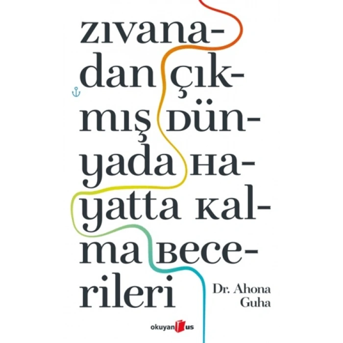 Zıvanadan Çıkmış Dünyada Hayatta Kalma Becerileri