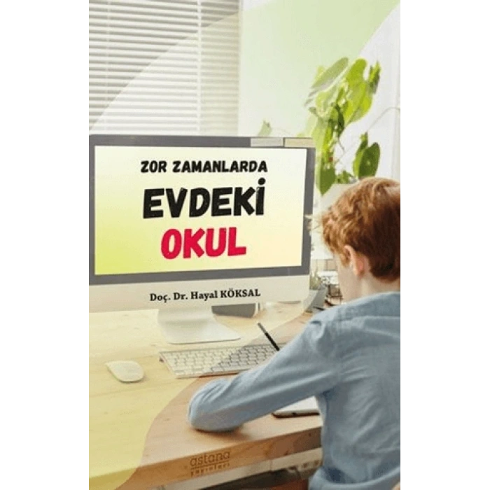 Zor Zamanlarda Evdeki Okul