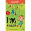 1 Yaş Hikayelerim (süngerli Sert Kapak)