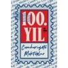 100. Yıl Cumhuriyet’e Mektuplar