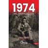 1974 Oğlunun Kaleminden Bir Babanın Günlüğü
