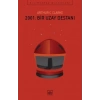 2001: Bir Uzay Destanı