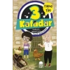 3 Kafadar - Dedemin Masal Köyü